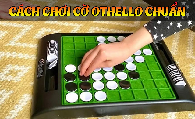 Cách dễ nhất để chơi cờ Othello cho người mới bắt đầu - KUESPORTS